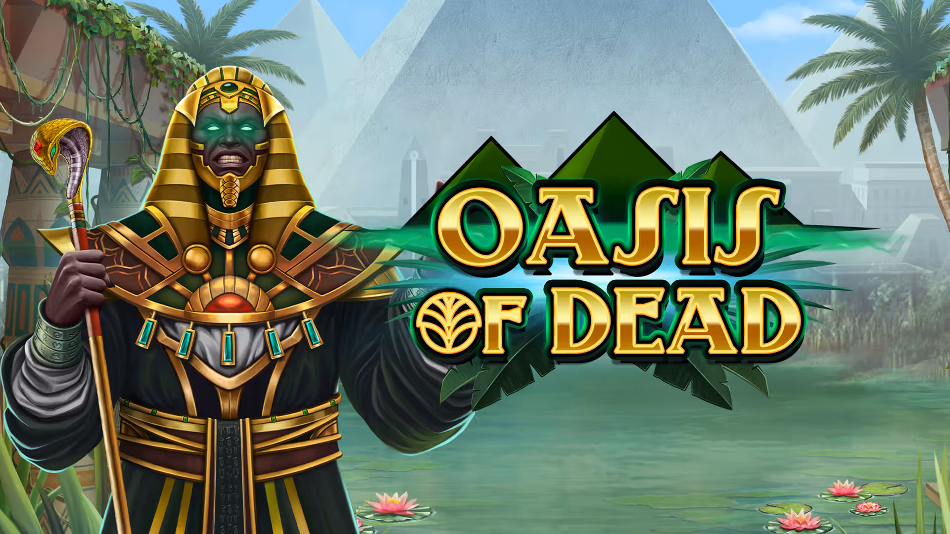 Oasis of Dead - Desert adventure slot